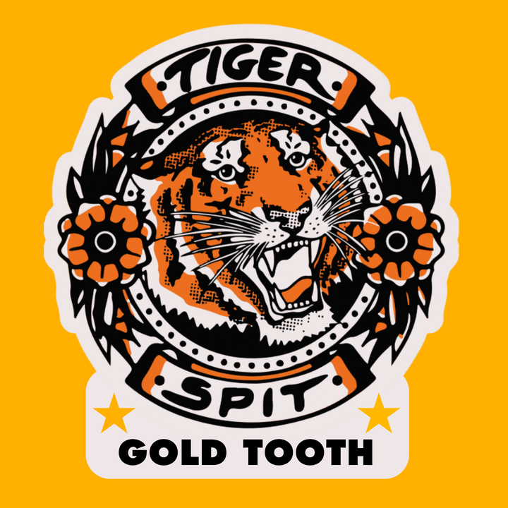 PRE ORDER GOLD TOOTH - 2 Oz - 60 ML